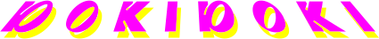 DOKIDOKI