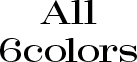 All 6 colors